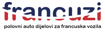 TR FRANCUZI - Prodaja polovnih auto dijelova za francuska vozila